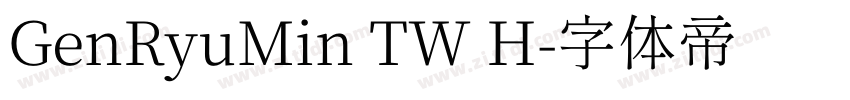 GenRyuMin TW H字体转换